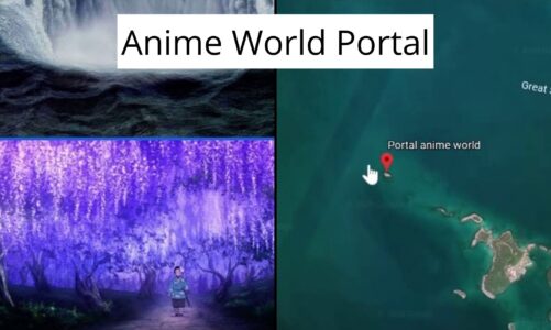 Anime World Portal Location Google Maps – Is It Real And What Does It Mean?