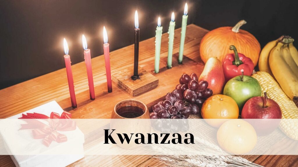 Kwanzaa - Monday, 26 December to Sunday, 1 January 2023