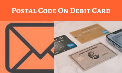 Postal Code On Debit Card