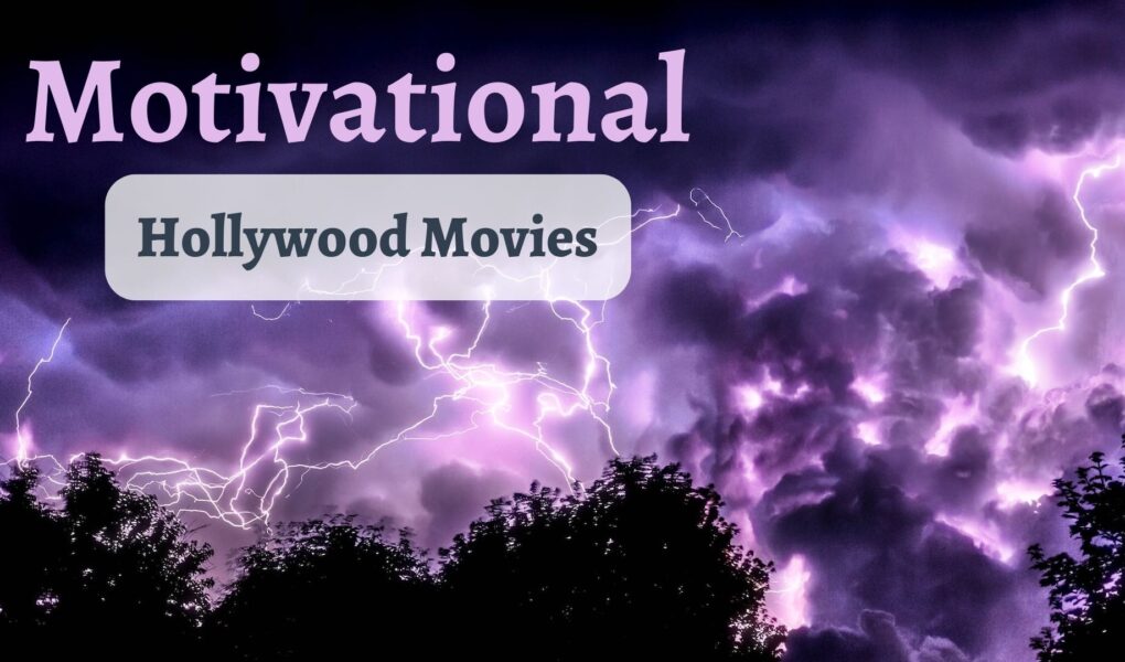 Motivational Hollywood Movies