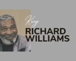 Is King Richard Williams Still Alive Or Dead? All You Want to Know