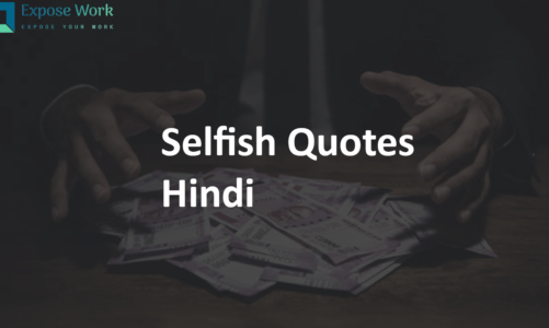 Selfish Quotes in Hindi and English: Unveiling the Complexity of Human Nature