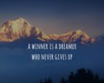 winner is a dreamer who never give up
